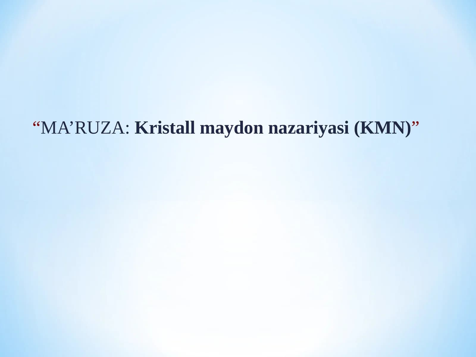 Kristall maydon nazariyasi (KMN)