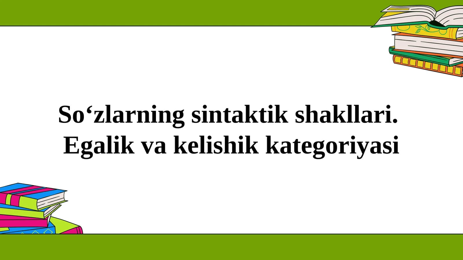 So‘zlarning sintaktik shakllari