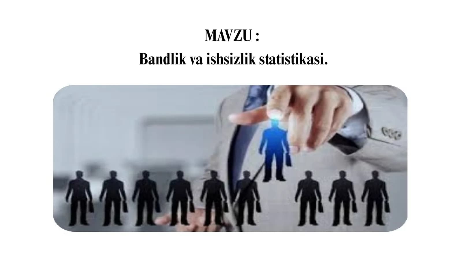 Bandlik va ishsizlik statistikasi