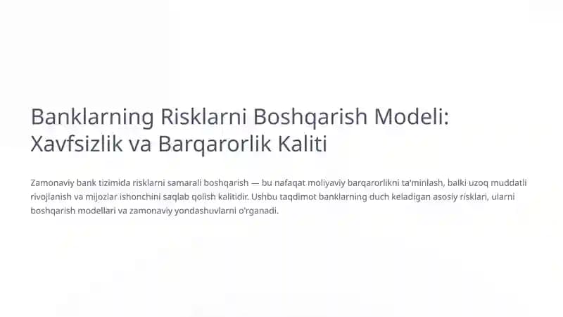 Banklarning Risklarni Boshqarish Modeli: Xavfsizlik va Barqarorlik Kaliti