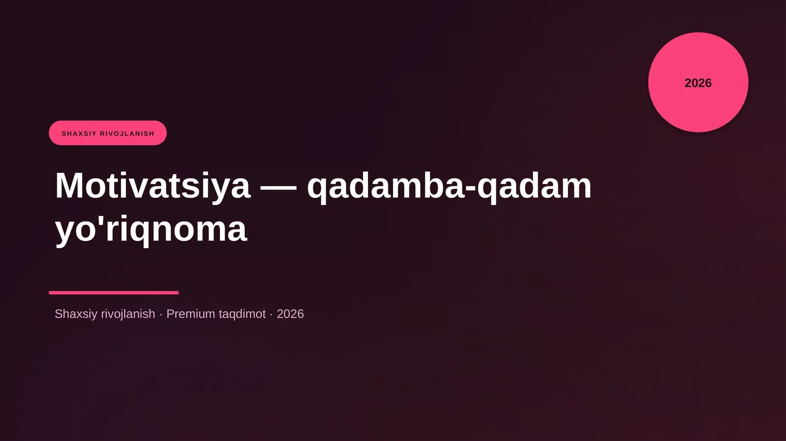 Motivatsiya — qadamba-qadam yo'riqnoma