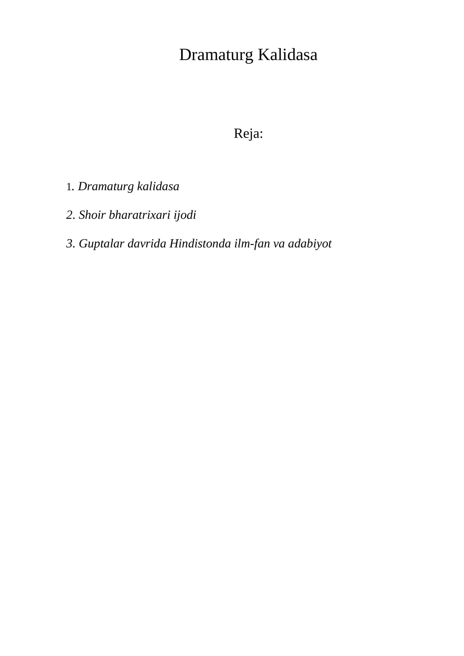 [Dramaturg Kalidasa]