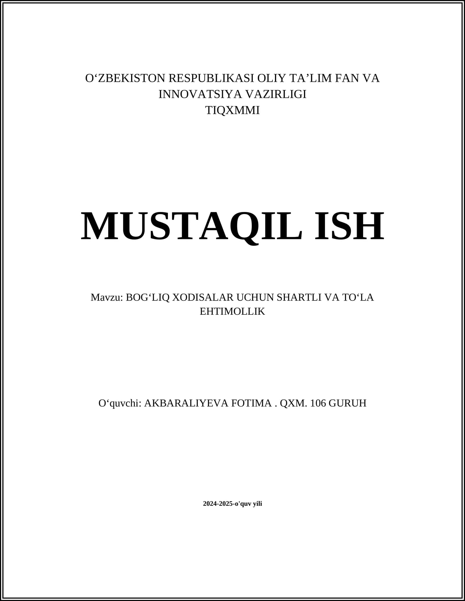 BOGʻLIQ XODISALAR UCHUN SHARTLI VA TOʻLA EHTIMOLLIK