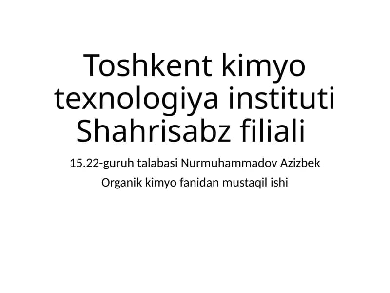 Organik kimyo fanidan mustaqil ish