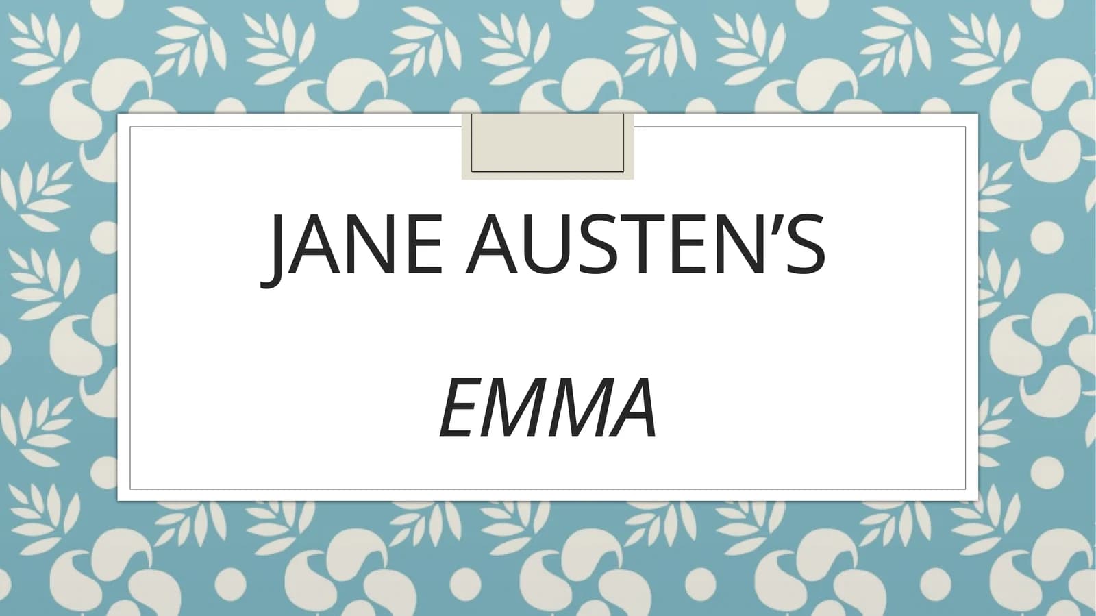 Jane Austen’s  Emma