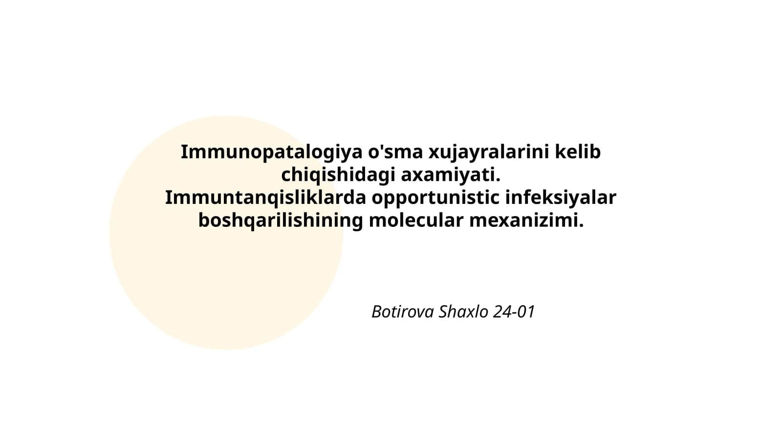 Immunopatalogiya o'sma xujayralarini kelib chiqishidagi axamiyati