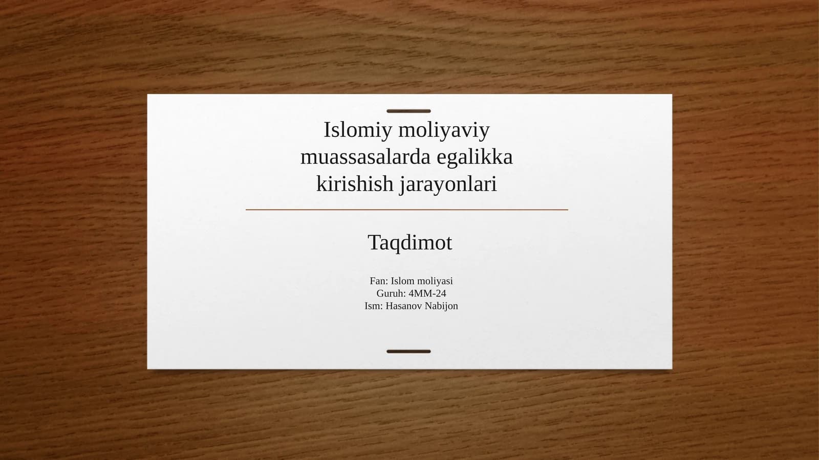 Taqdimot: Islomiy moliyaviy muassasalarda egalikka kirishish jarayonlari