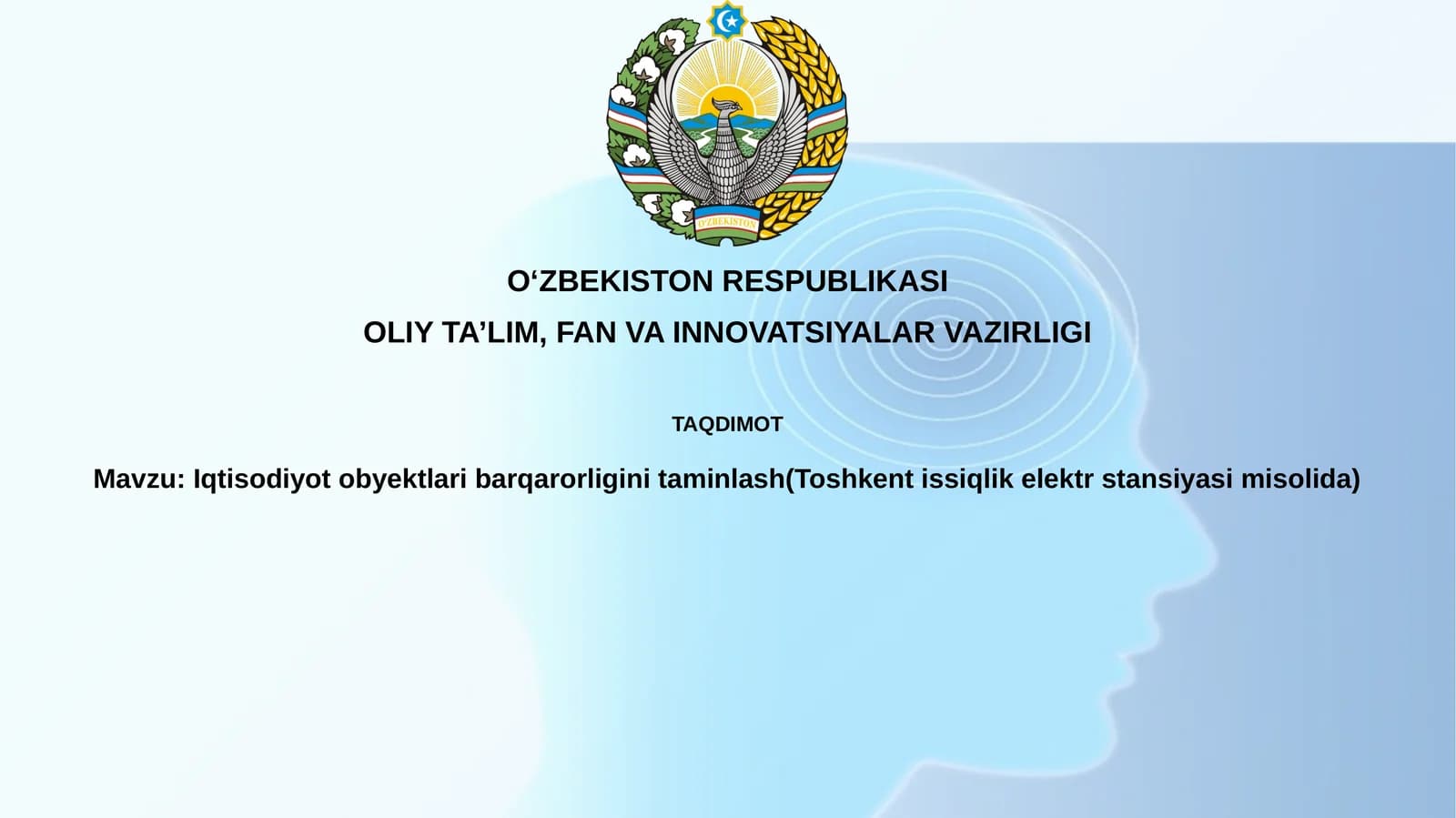 Iqtisodiyot obyektlaribarqarorliginitaminlash(Toshkentissiqlikelektrstansiyasimisolida)