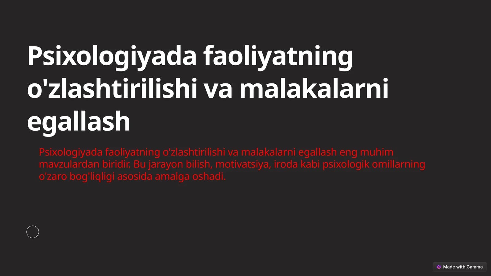Faoliyatning o'zlashtirilishi va malakalarni egallash