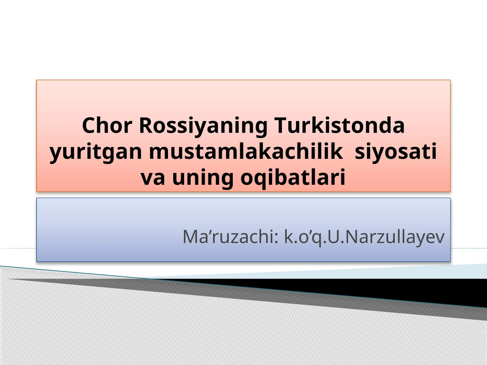 Chor Rossiyaning Turkistonda yuritgan mustamlakachilik siyosati va uning oqibatlari