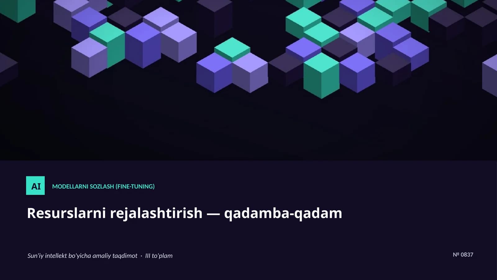 MODELLARNI SOZLASH (FINE-TUNING)