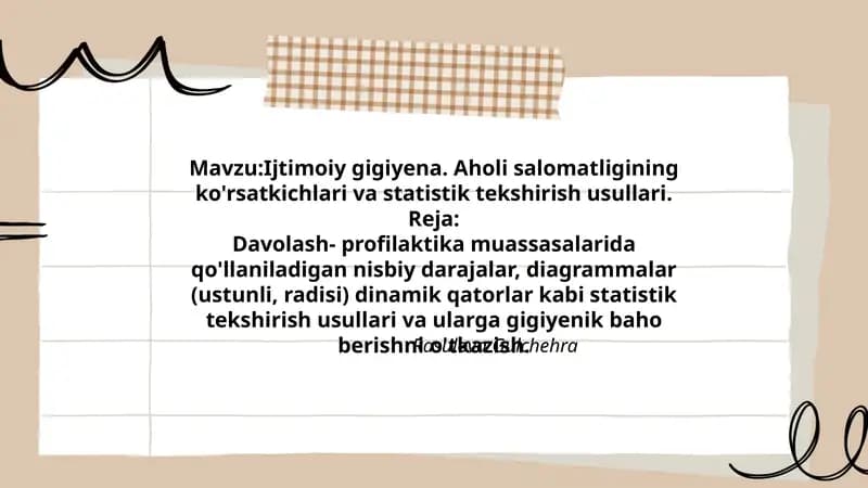 Ijtimoiy gigiyena. Aholi salomatligining ko'rsatkichlari va statistik tekshirish usullari