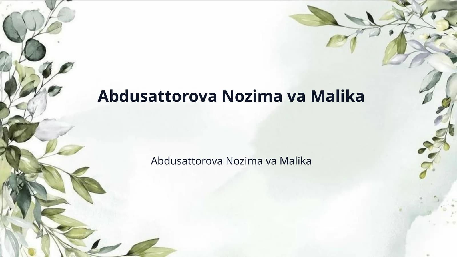Abdusattorova Nozima va Malika