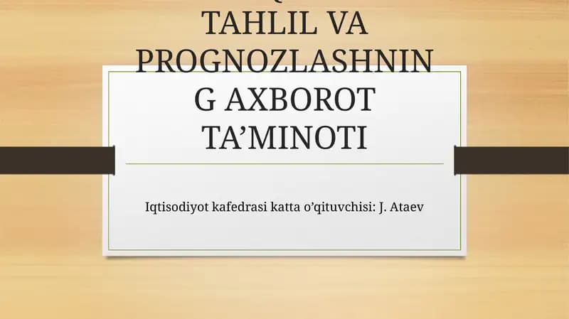 MAKROQITISODIY TAHLIL VA PROGNOZLASHNING AХBOROT TA’MINOTI