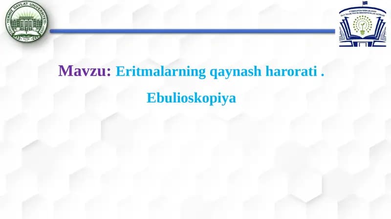 Eritmalarning qaynash harorati , Ebulioskopiya