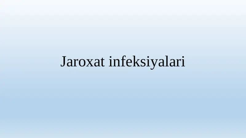 Jaroxat infeksiyalari
