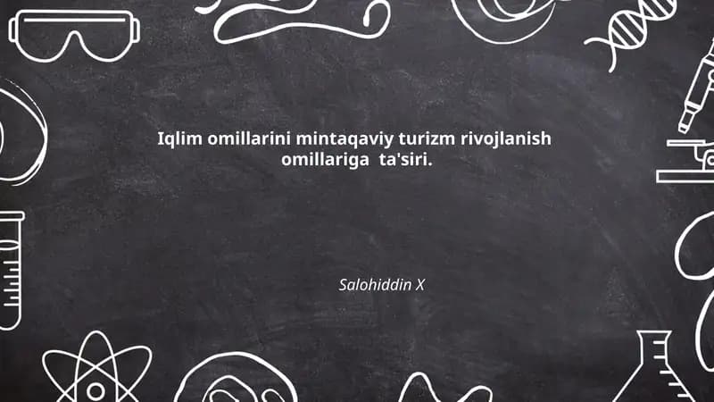 Iqlim omillarini mintaqaviy turizm rivojlanish omillariga ta'siri