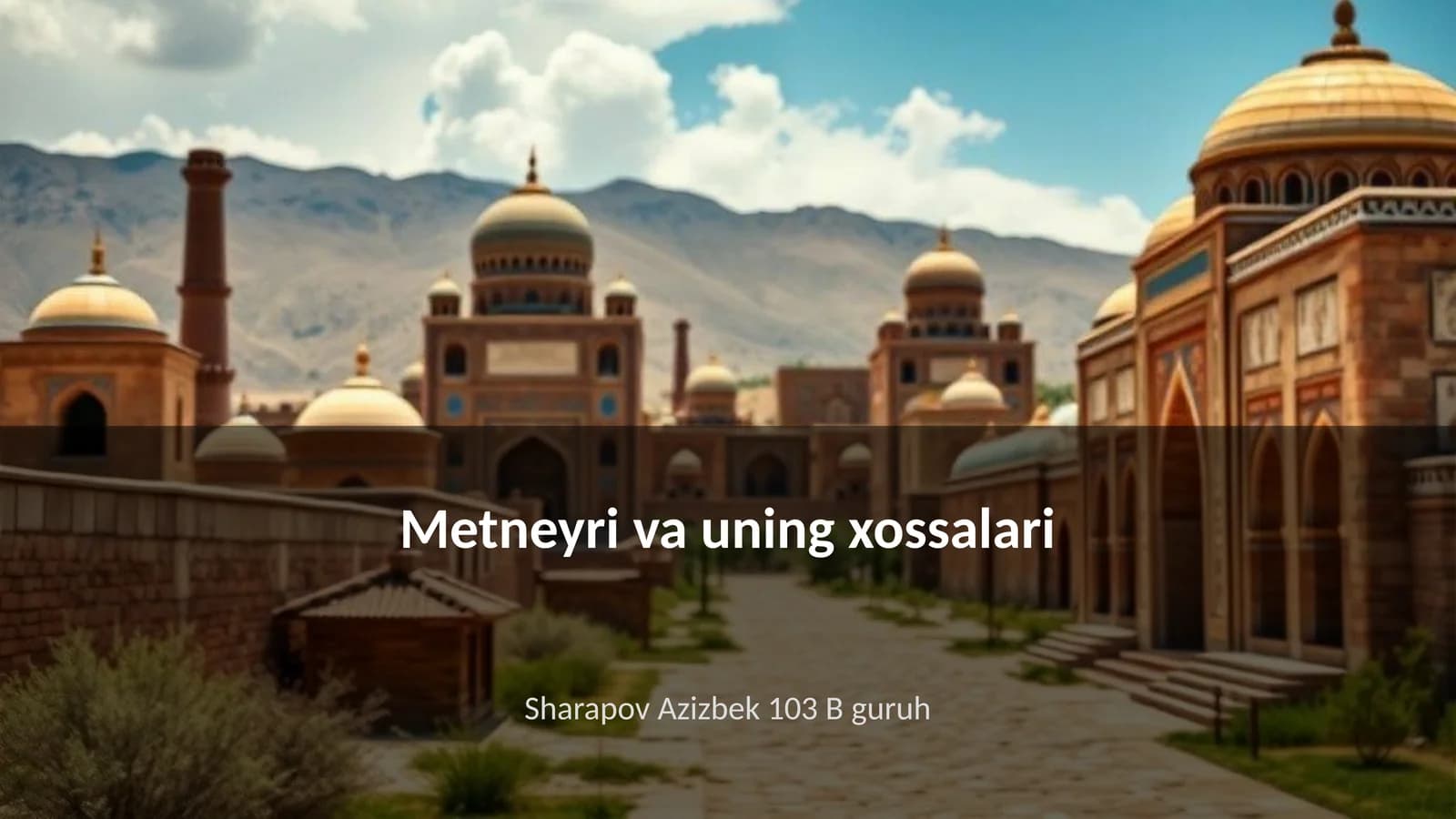 Metneyri va uning xossalari