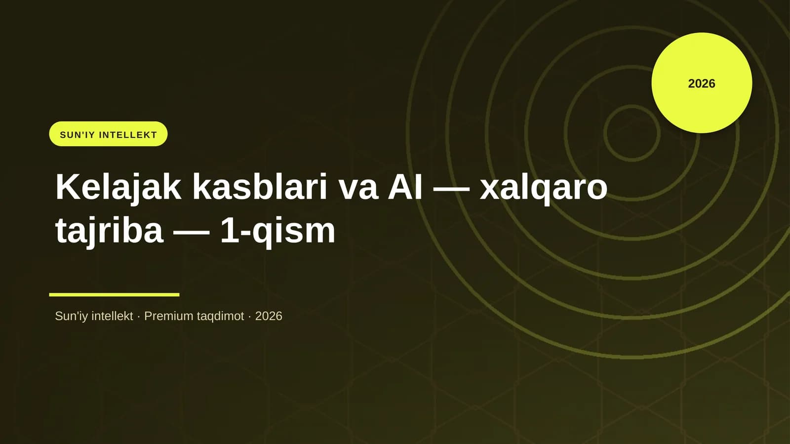 Kelajak kasblari va AI — xalqaro tajriba — 1-qism