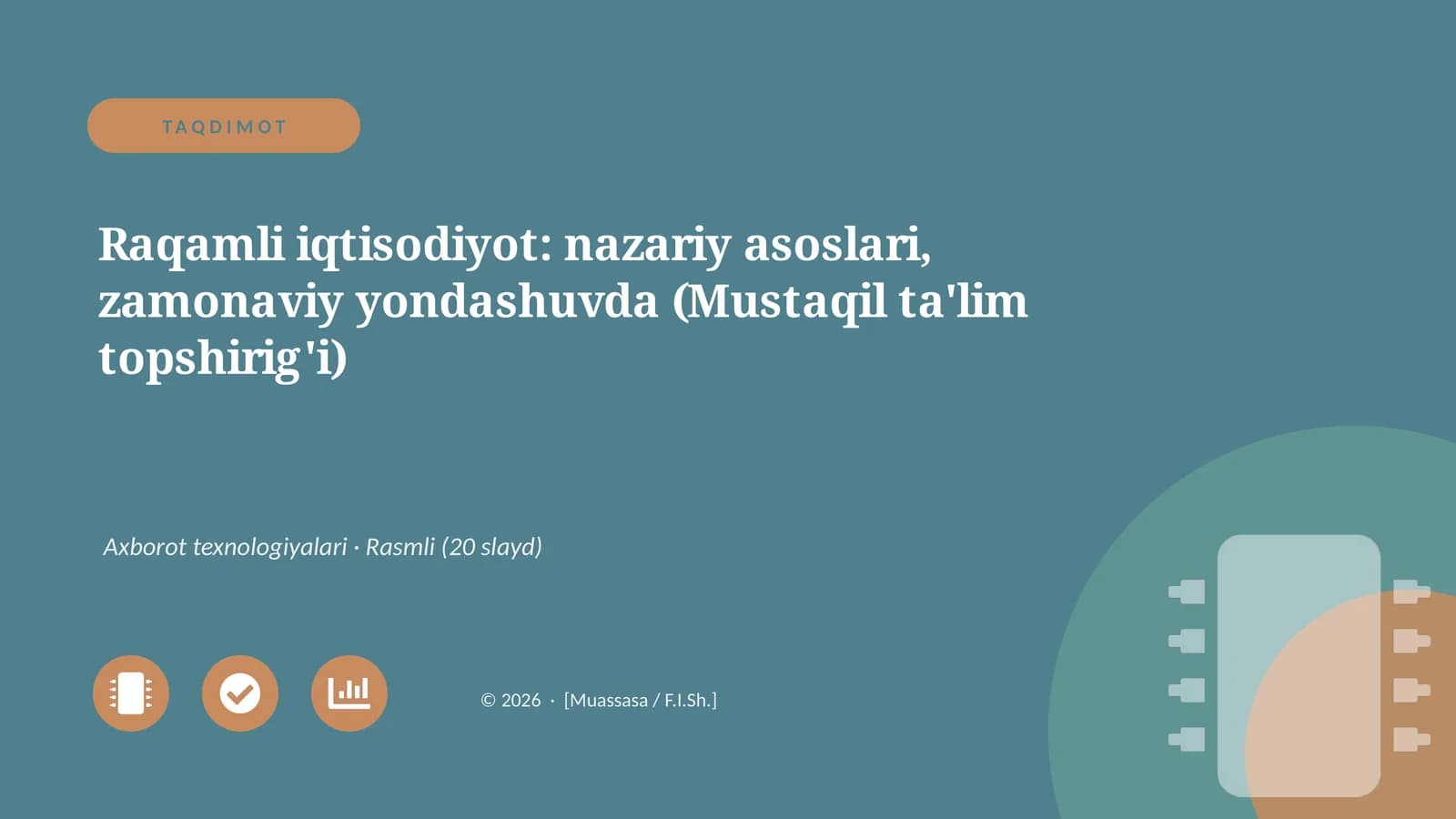 Raqamli iqtisodiyot: nazariy asoslari, zamonaviy yondashuvda (Mustaqil ta'lim topshirig'i)