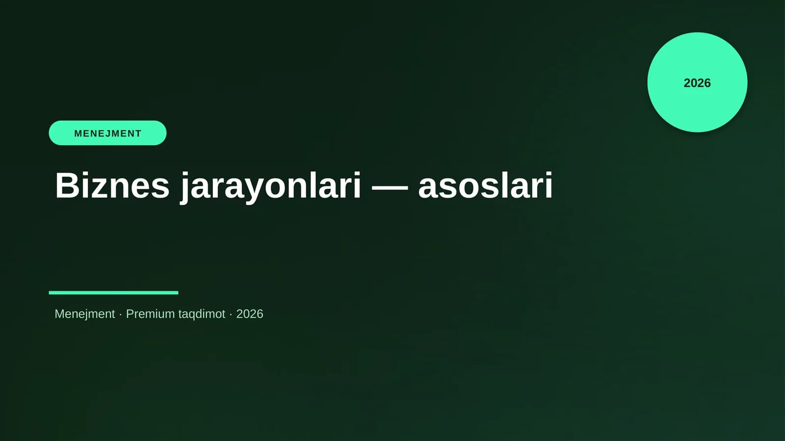 Biznes jarayonlari — asoslari