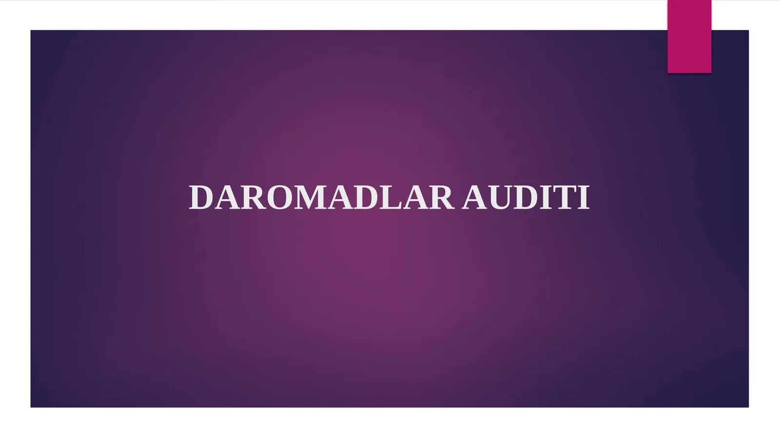 DAROMADLAR AUDITI