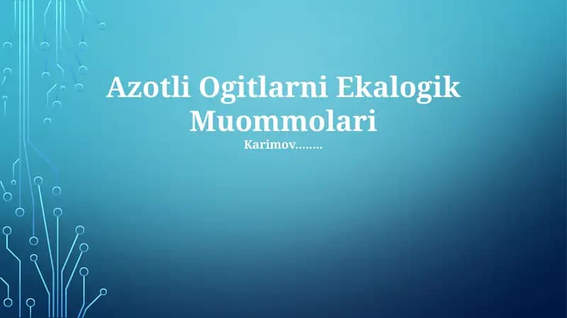 Azotli Ogitlarni Ekalogik Muommolari