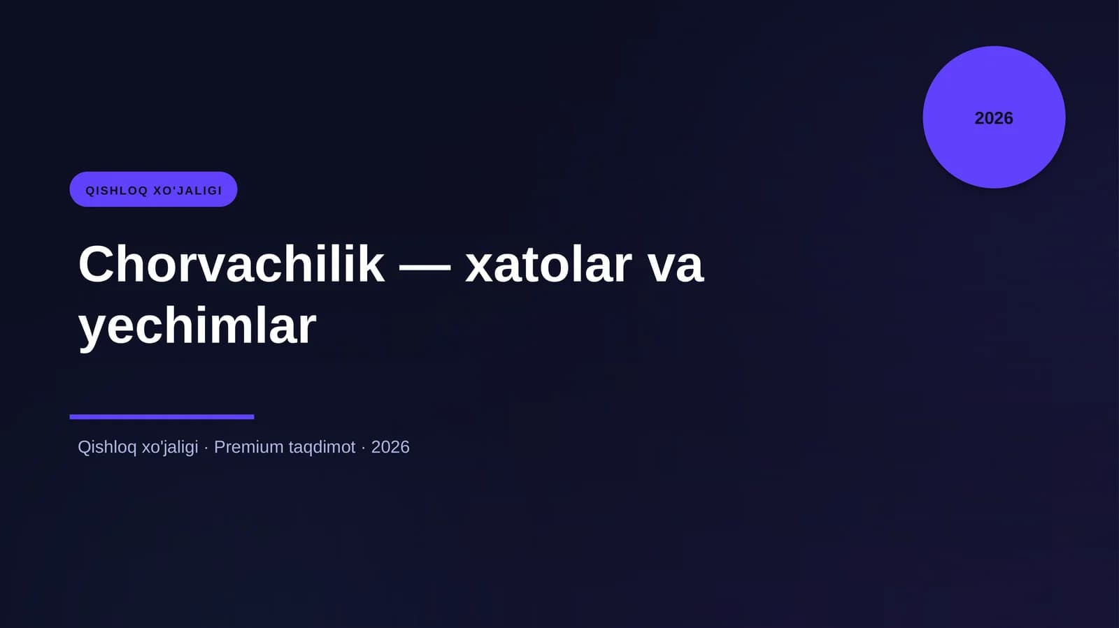 Chorvachilik — xatolar va yechimlar