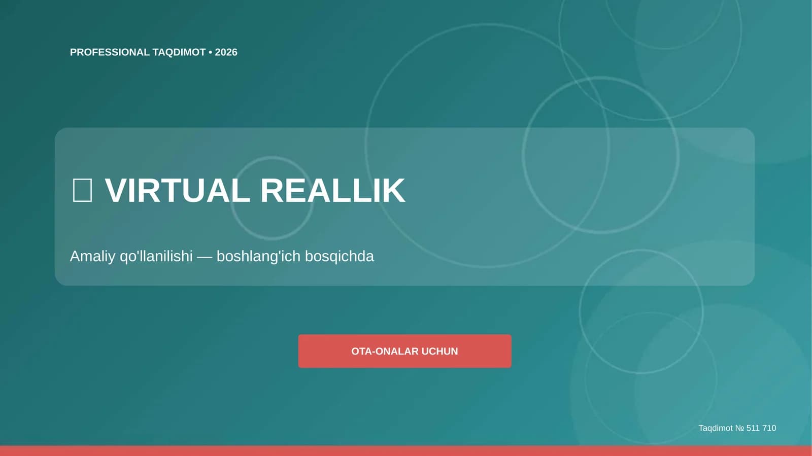 Virtual reallik: amaliy qo'llanilishi (boshlang'ich bosqichda) [ota-onalar uchun]