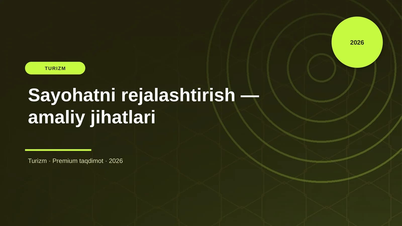Sayohatni rejalashtirish — amaliy jihatlari