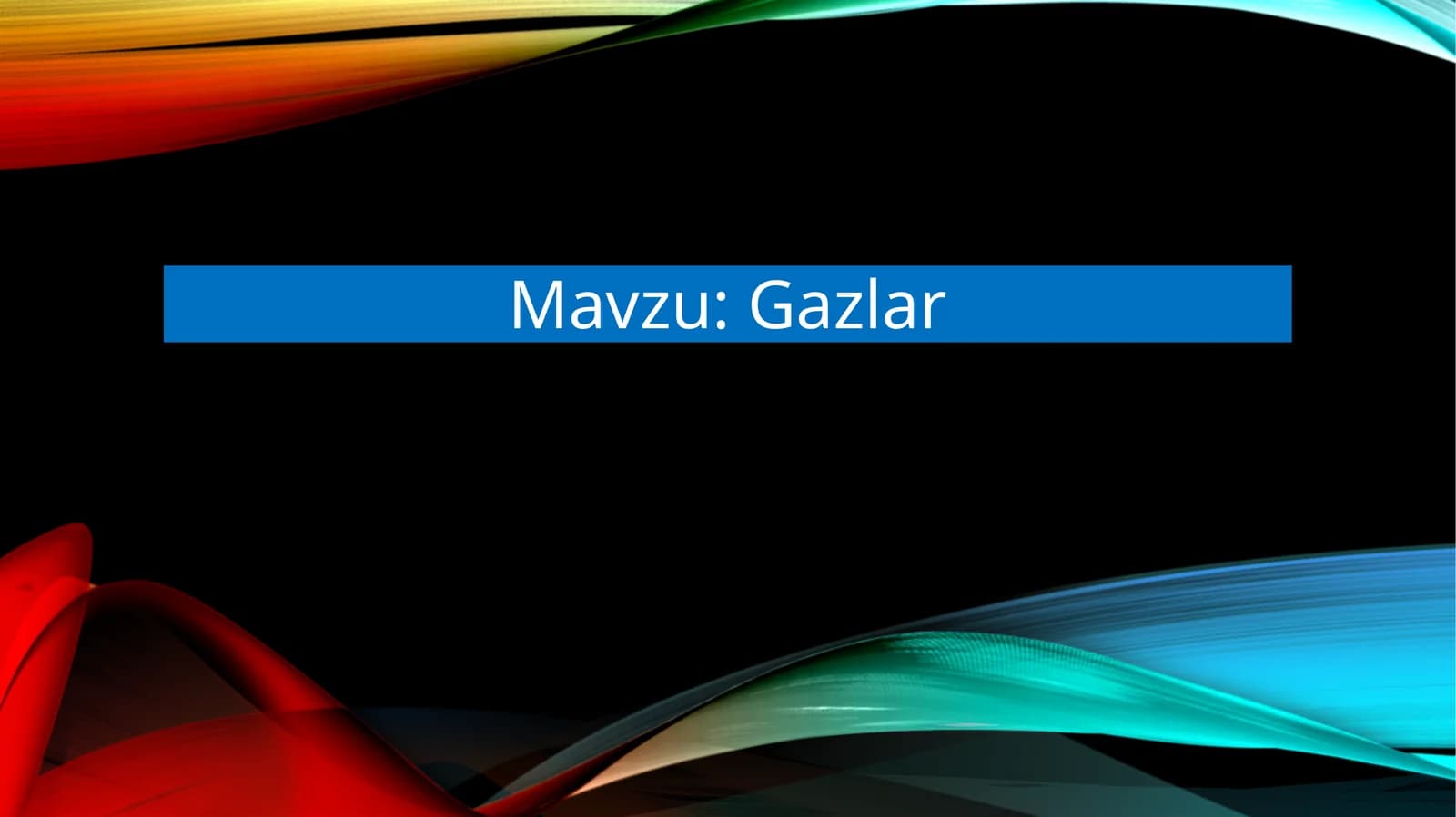 Gazlar