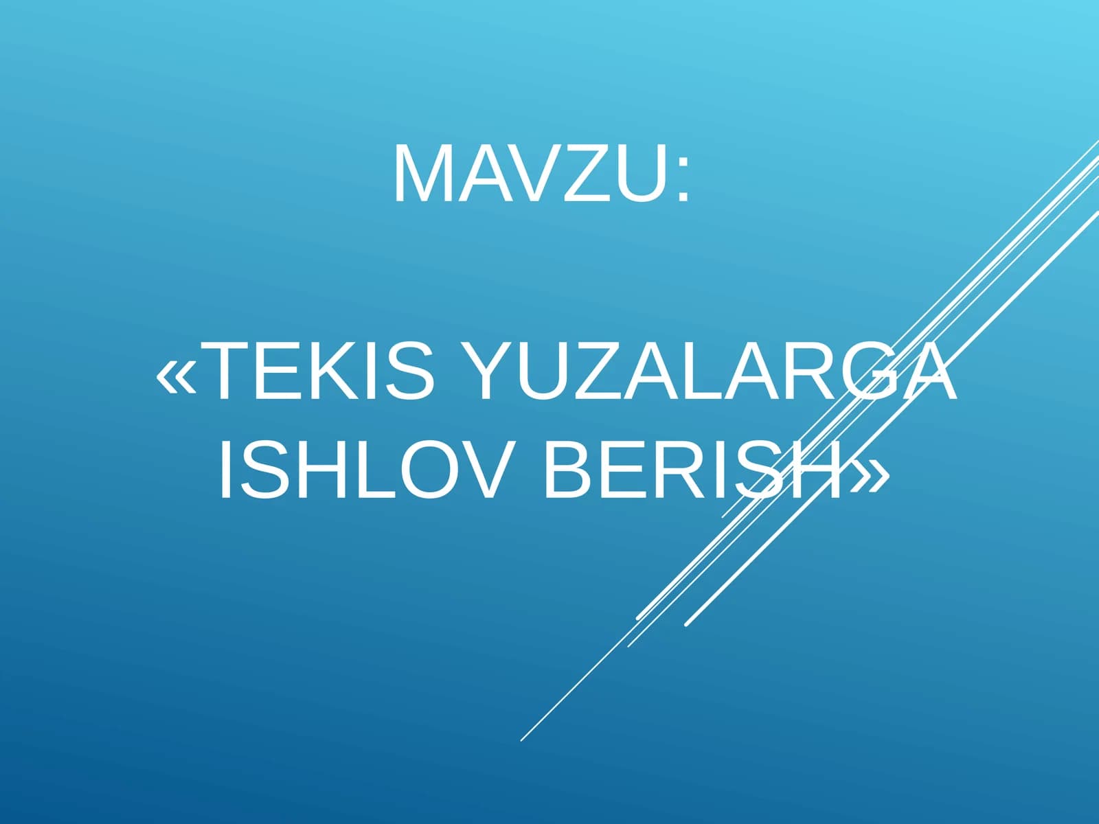 «TEKIS YUZALARGA ISHLOV BERISH»