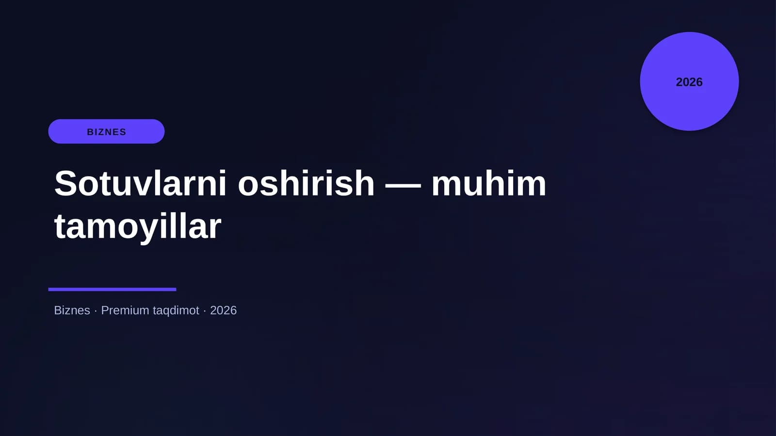 Sotuvlarni oshirish — muhim tamoyillar