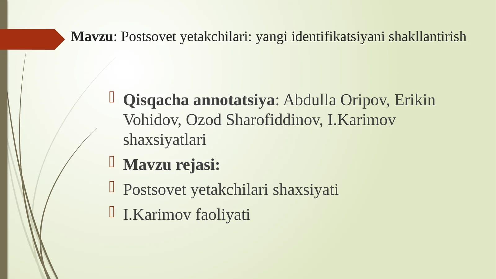 Postsovet yetakchilari: yangi identifikatsiyani shakllantirish