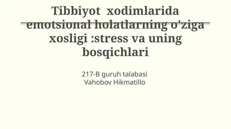 Tibbiyot hodimlarida emotsional holatlarning oziga xosligi: stress va uning bosqichlari