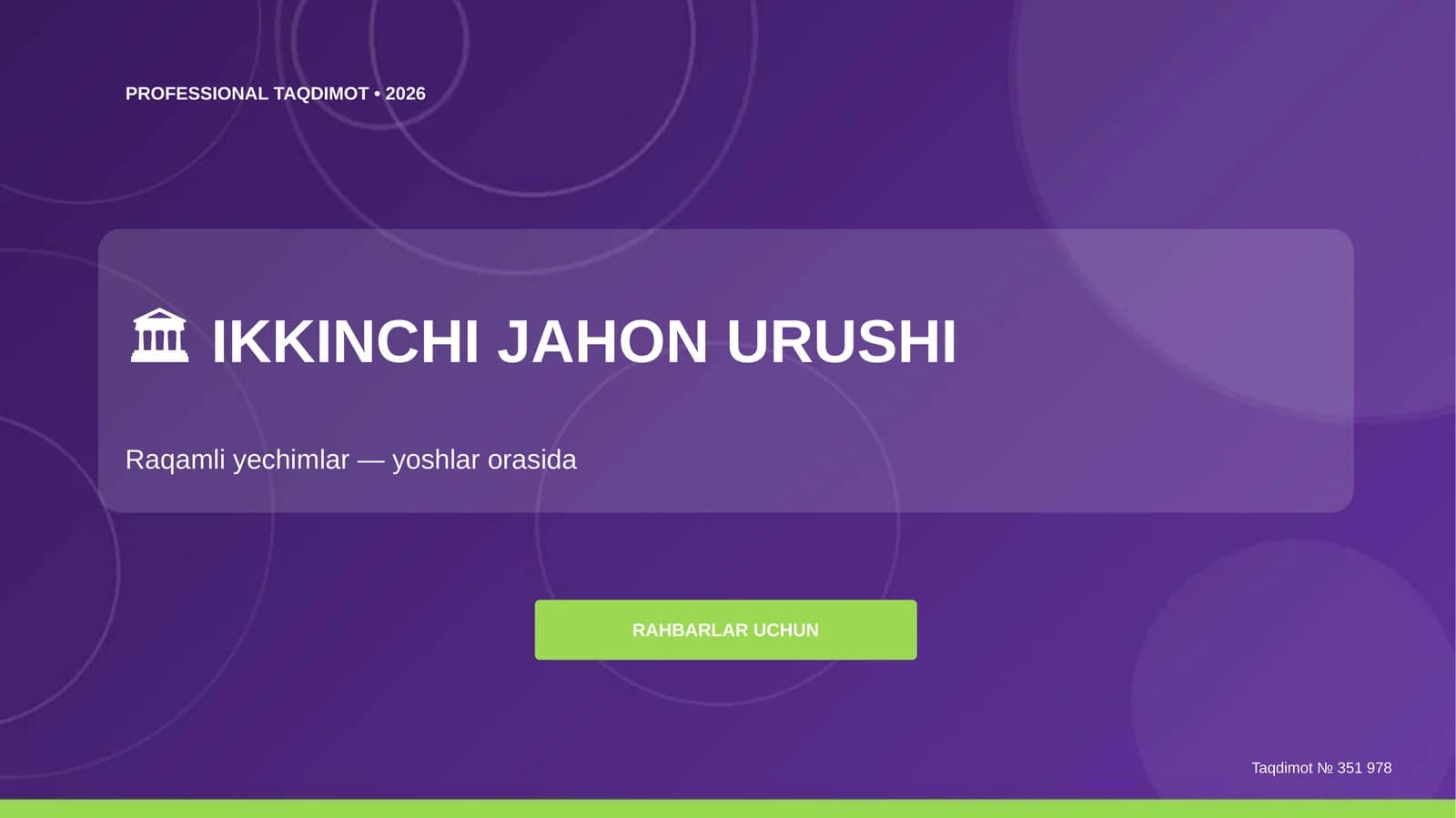 Ikkinchi jahon urushi: raqamli yechimlar (yoshlar orasida) [rahbarlar uchun]