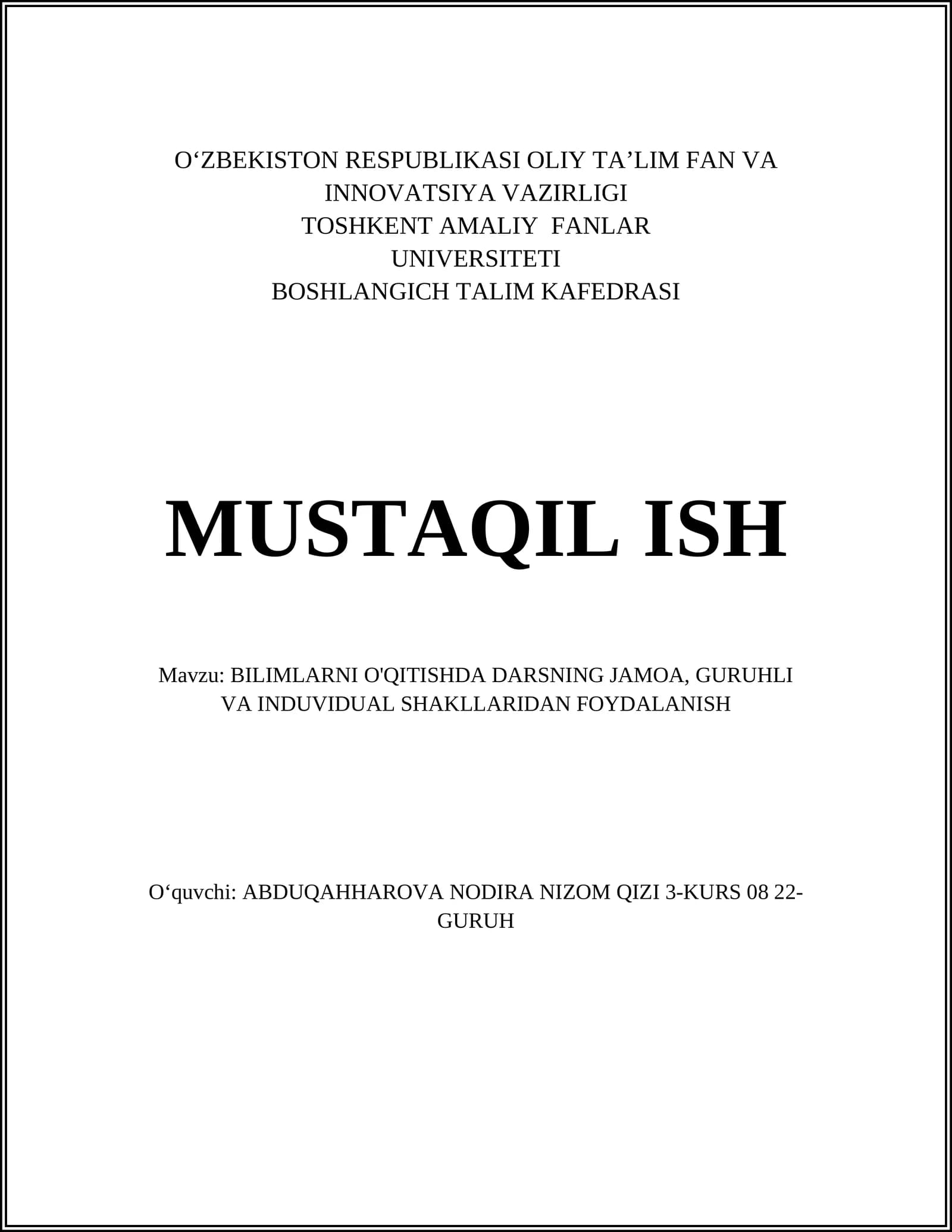 BILIMLARNI O'QITISHDA DARSNING JAMOA, GURUHLI VA INDUVIDUAL SHAKLLARIDAN FOYDALANISH