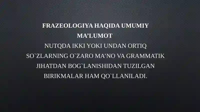 Frazeologiyahaqidaumumiyma’lumot
