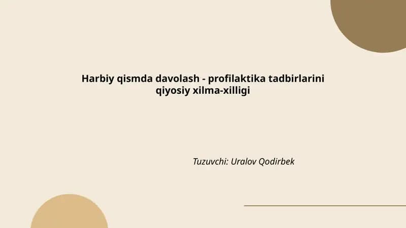 Harbiy qismda davolash - profilaktika tadbirlarini qiyosiy xilma-xilligi