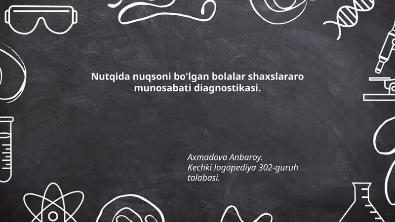 Nutqida nuqsoni bo'lgan bolalar shaxslararo munosabati diagnostikasi