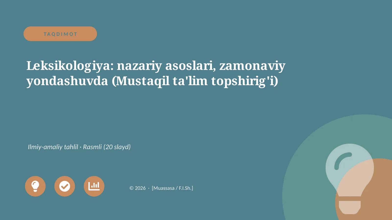 Leksikologiya: nazariy asoslari, zamonaviy yondashuvda (Mustaqil ta'lim topshirig'i)