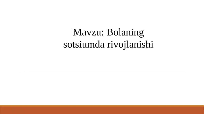 Bolaning sotsium darivojlanishi