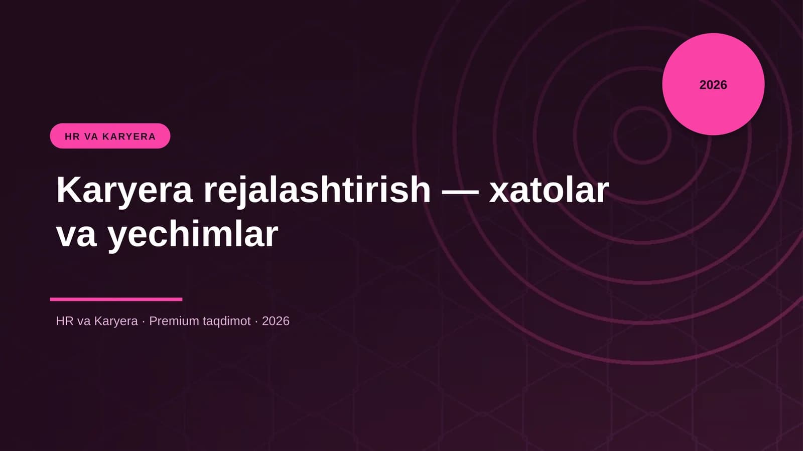 Karyera rejalashtirish — xatolar va yechimlar