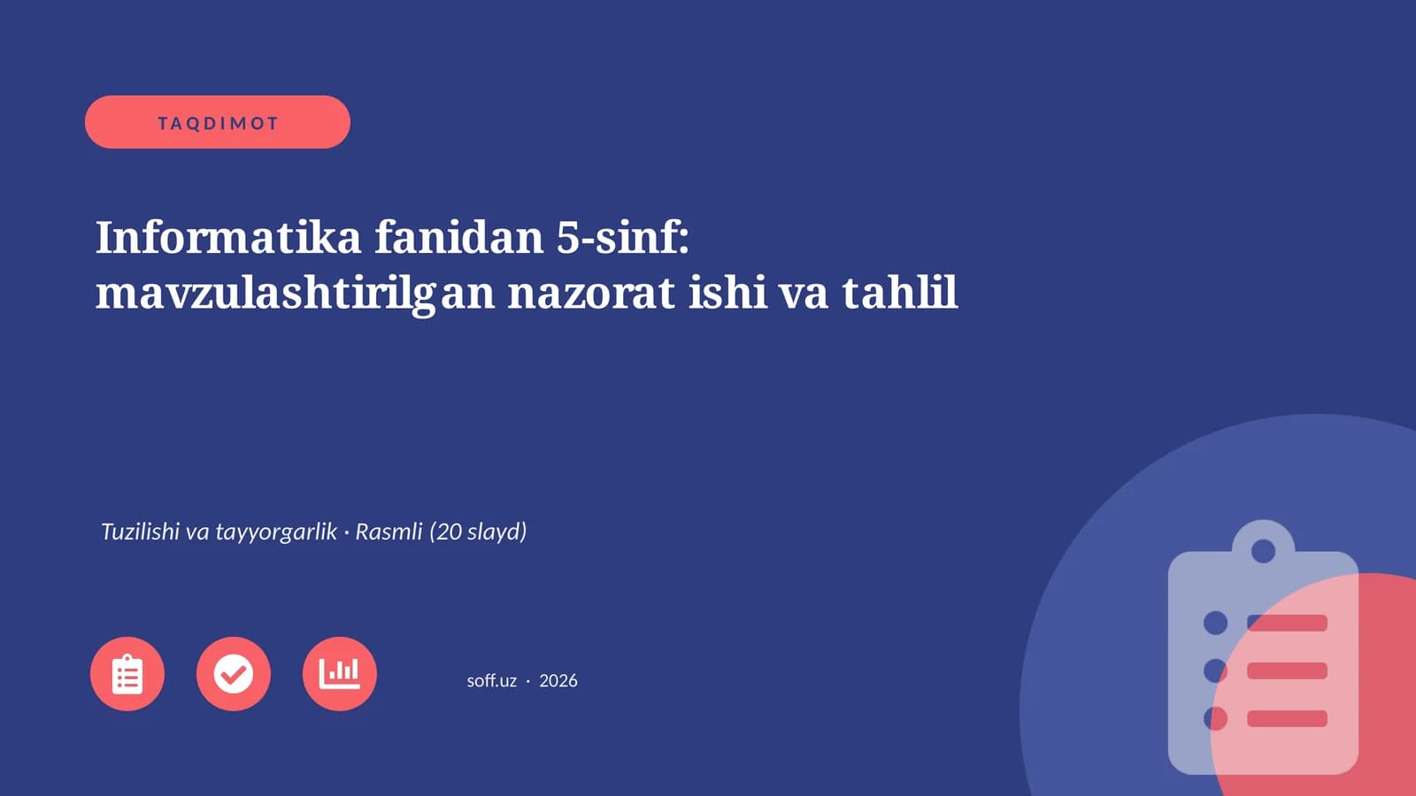 Informatika fanidan 5-sinf: mavzulashtirilgan nazorat ishi va tahlil
