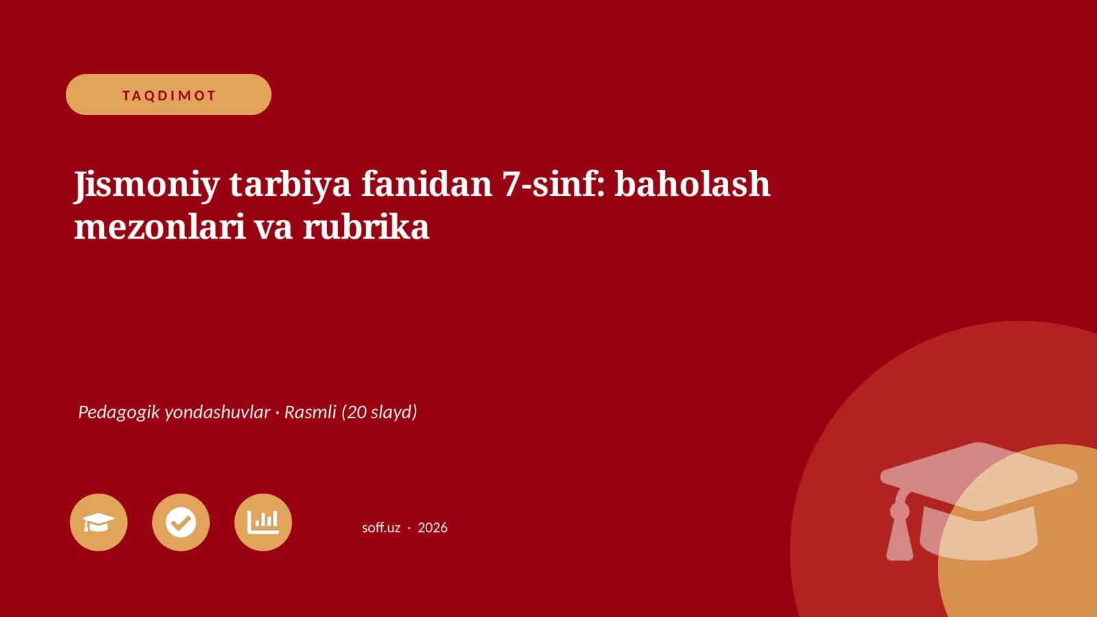 Jismoniy tarbiya fanidan 7-sinf: baholash mezonlari va rubrika