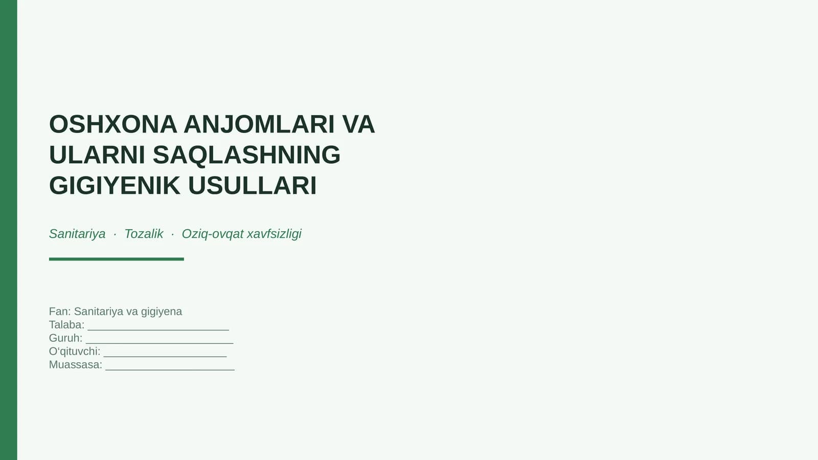Oshxona anjomlari va ulardan gigiyenik foydalanish usullari