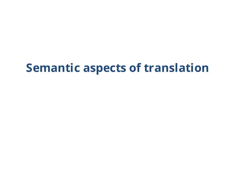 Semantic aspects of translation