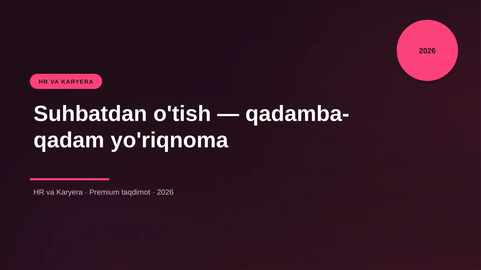 Suhbatdan o'tish — qadamba-qadam yo'riqnoma