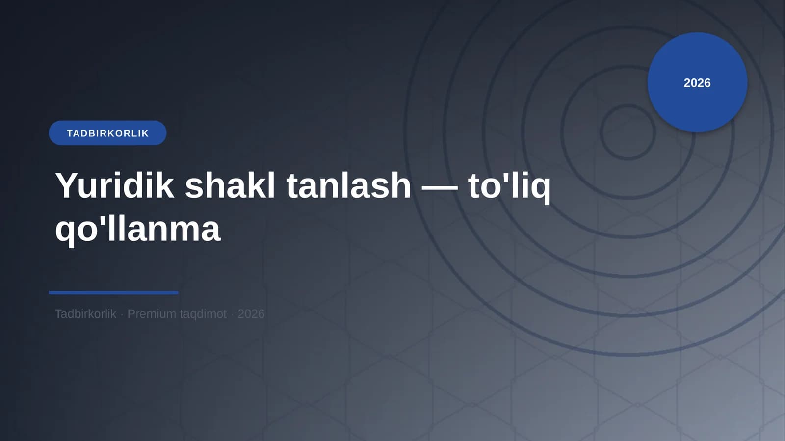 Yuridik shakl tanlash — to'liq qo'llanma