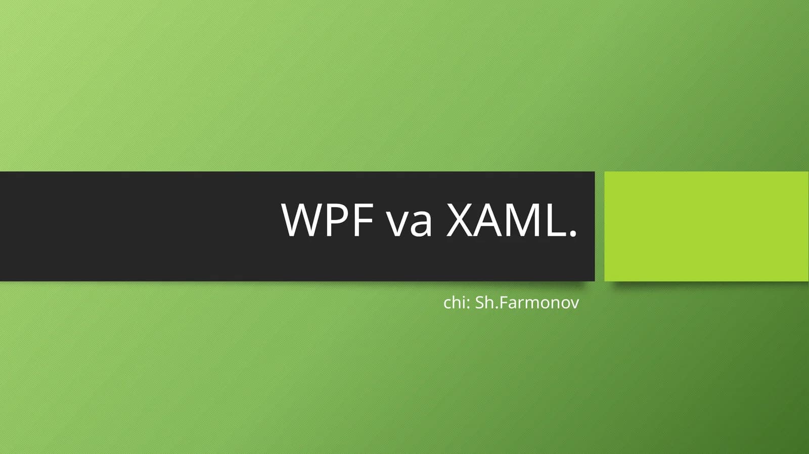 WPF va XAML